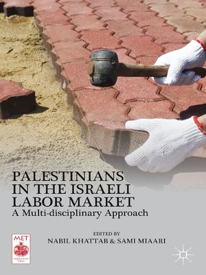 cover image of Palestinians in the Israeli Labor Market